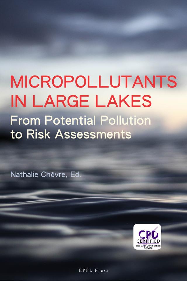 Micropollutants in Large Lakes by Nathalie Chevre