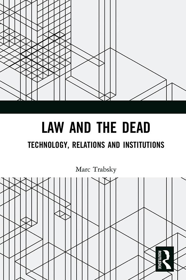 Law and the Dead by Marc Trabsky