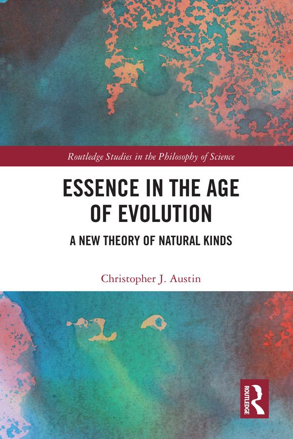 Essence in the Age of Evolution by Christopher J. Austin