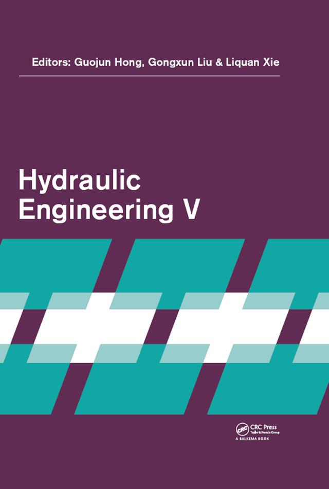 Hydraulic Engineering V by Gongxun Liu, Guojun Hong, Liquan Xie