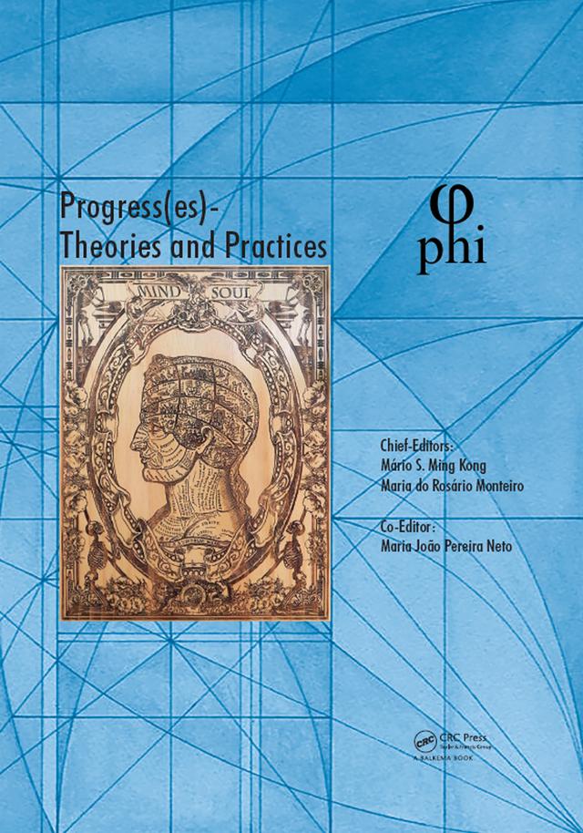 Progress(es), Theories and Practices by Maria João Pereira Neto, Maria Rosário Monteiro, Mário Ming Kong