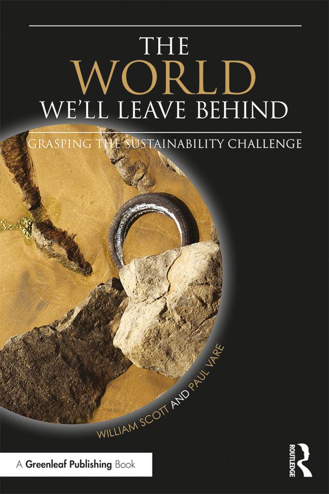 The World We'll Leave Behind by Paul Vare, William Scott