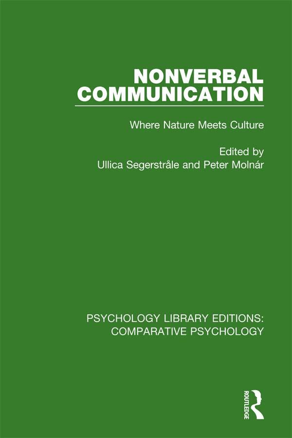 Nonverbal Communication by Peter Molnar, Ullica Segerstrale