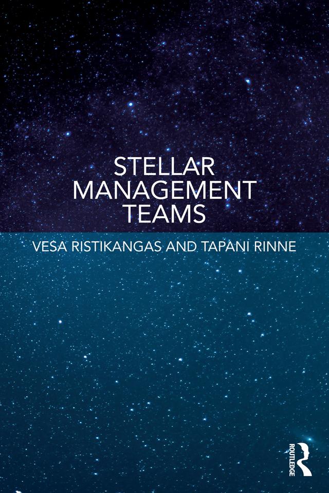 Stellar Management Teams by Tapani Rinne, Vesa Ristikangas