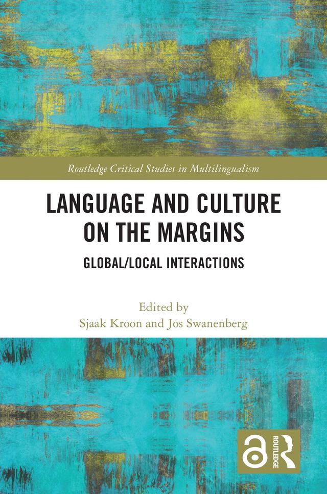 Language and Culture on the Margins by Jos Swanenberg, Sjaak Kroon