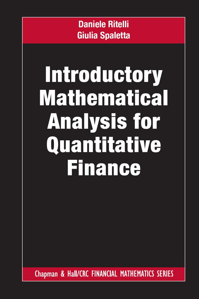 Introductory Mathematical Analysis for Quantitative Finance by Daniele Ritelli, Giulia Spaletta