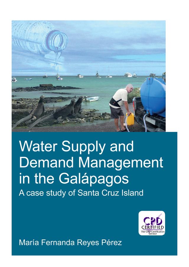 Water Supply and Demand Management in the Galápagos by Maria Reyes Perez