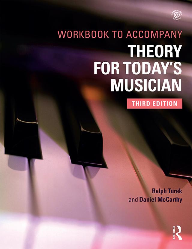 Theory for Today's Musician Workbook by Daniel McCarthy, Ralph Turek