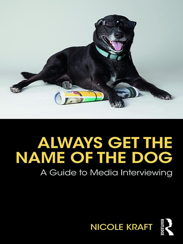 Always Get the Name of the Dog by Nicole Kraft