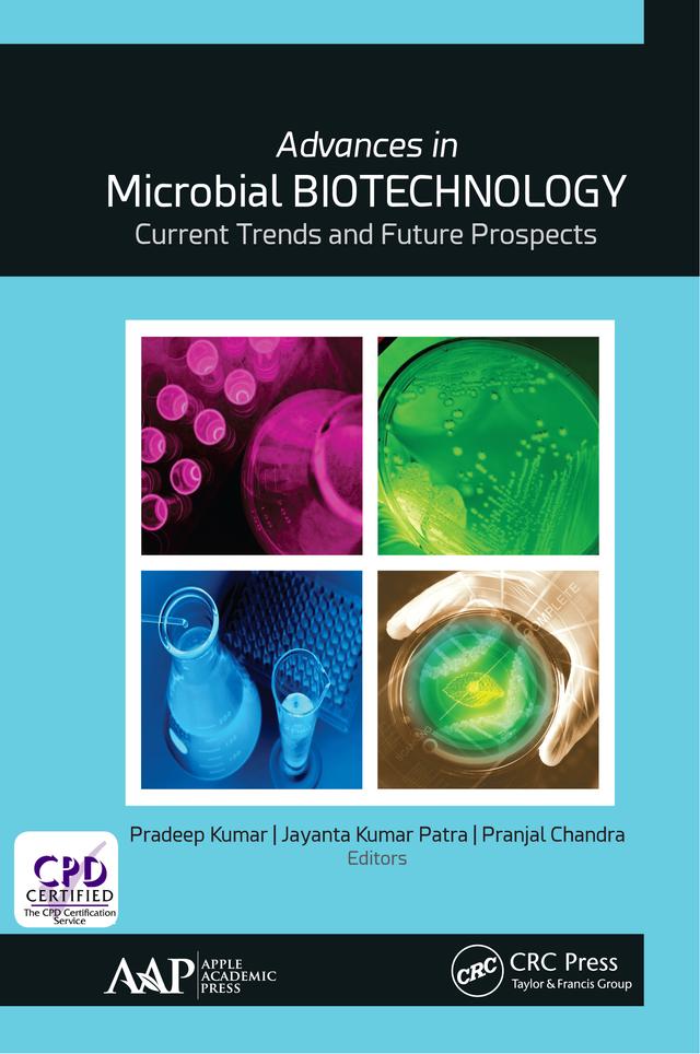 Advances in Microbial Biotechnology by Jayanta Kumar Patra, Pradeep Kumar, PhD., Pranjal Chandra