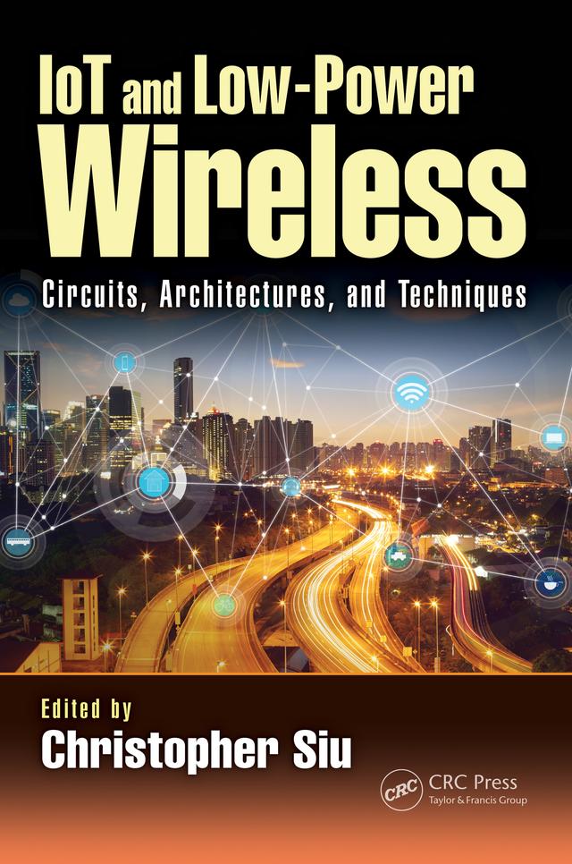 IoT and Low-Power Wireless by Christopher Siu