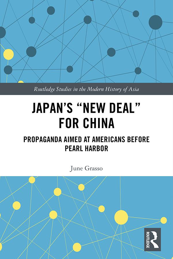 Japan's "New Deal" for China by June Grasso