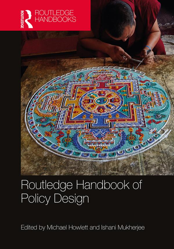 Routledge Handbook of Policy Design by Ishani Mukherjee, Michael Howlett