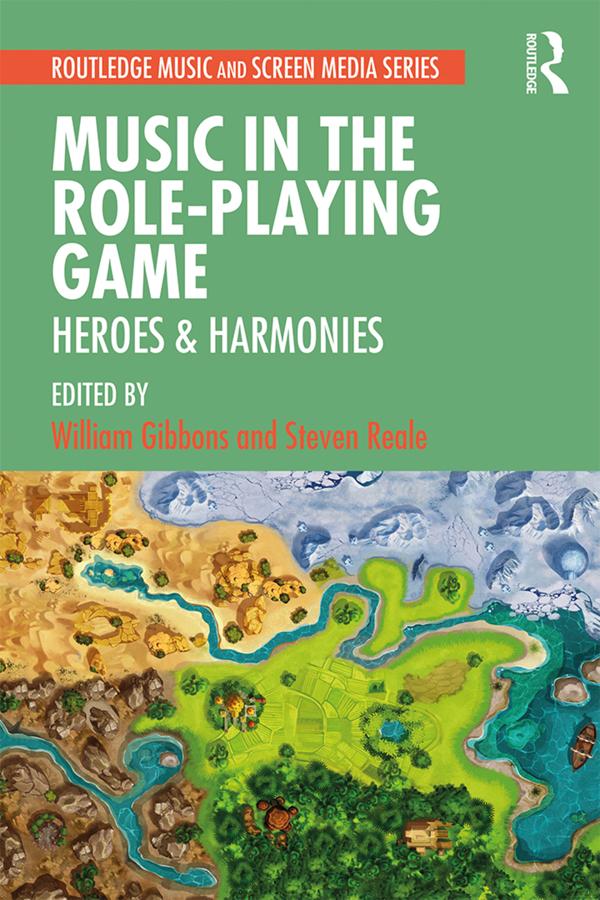 Music in the Role-Playing Game by Steven Reale, William Gibbons