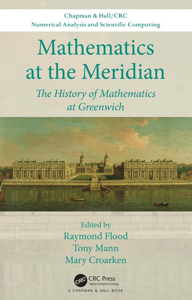 Mathematics at the Meridian by Mary Croarken, Raymond Flood, Tony Mann
