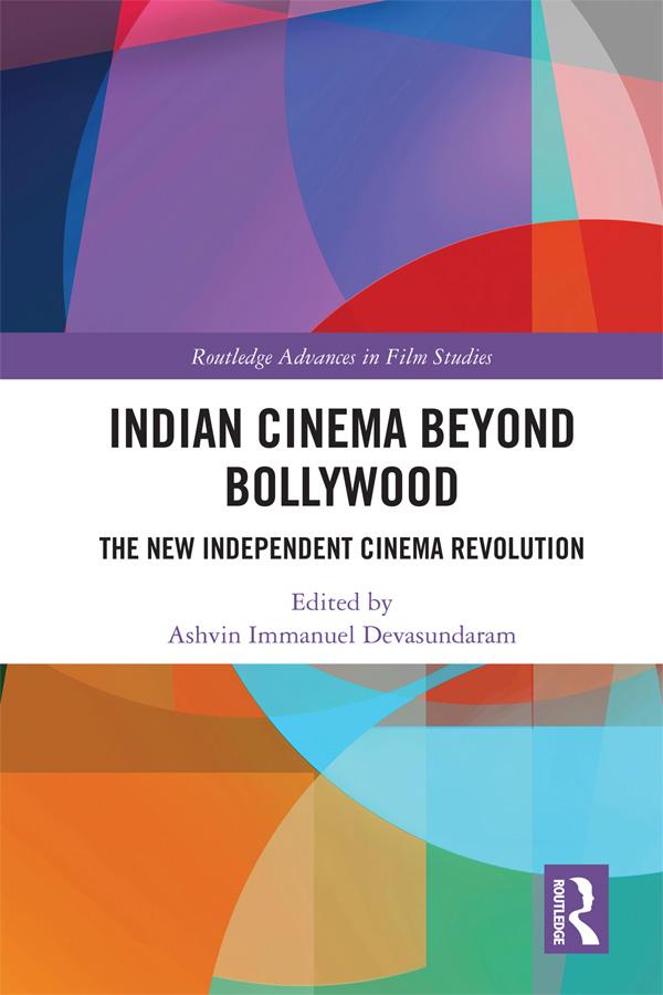 Indian Cinema Beyond Bollywood by Ashvin Immanuel Devasundaram