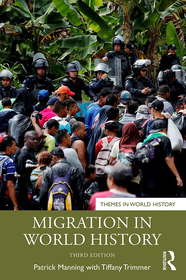 Migration in World History by Patrick Manning, Tiffany Trimmer