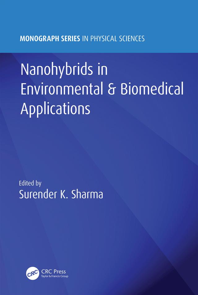 Nanohybrids in Environmental & Biomedical Applications by Surender Kumar Sharma