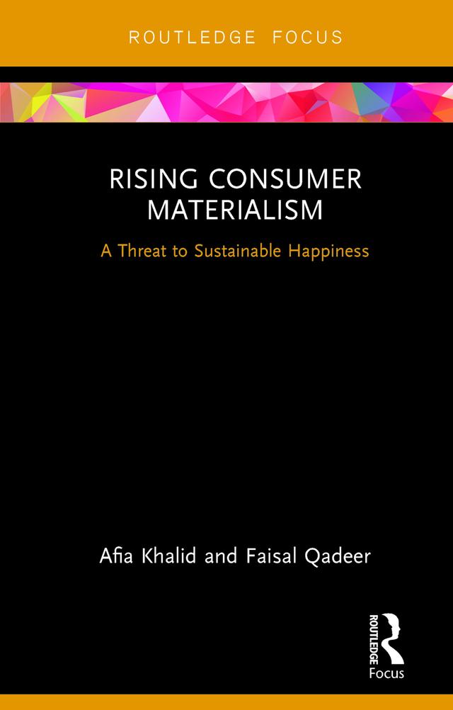 Rising Consumer Materialism by Afia Khalid, Faisal Qadeer