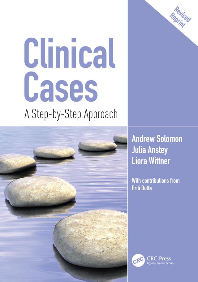 Clinical Cases by Andrew Solomon, Julia Anstey, Liora Wittner