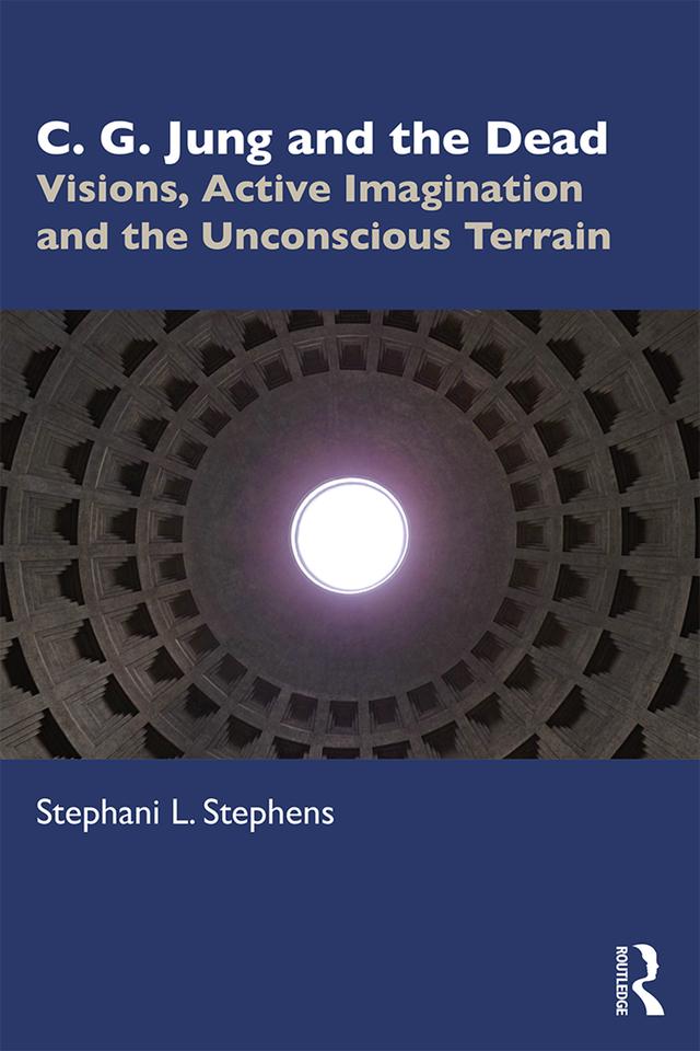C. G. Jung and the Dead by Stephani Stephens