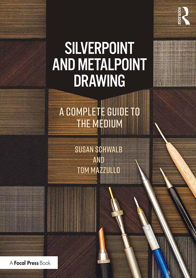 Silverpoint and Metalpoint Drawing by Susan Schwalb, Tom Mazzullo