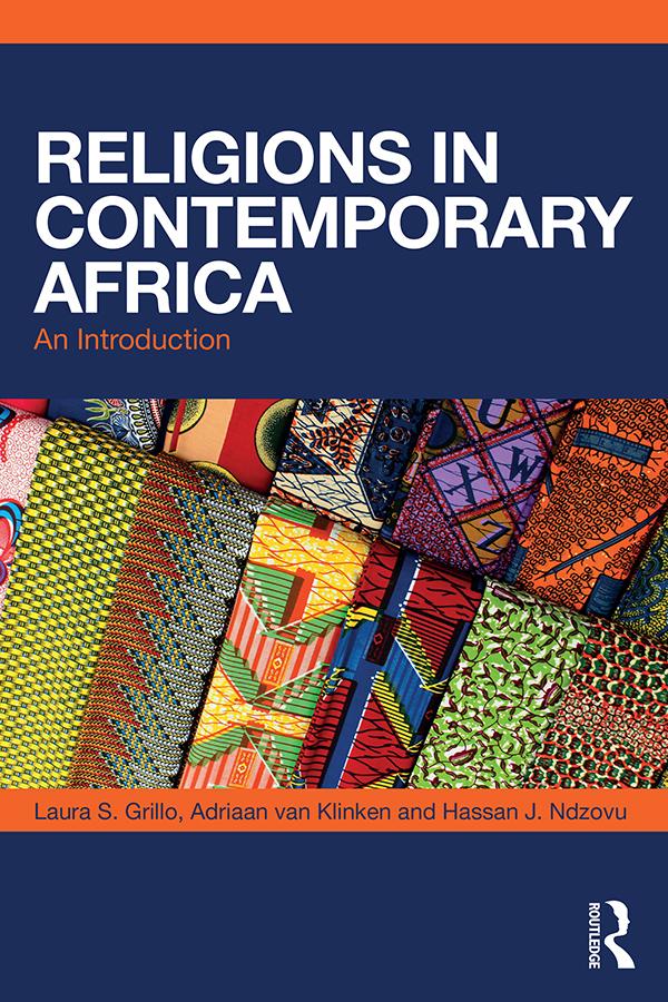 Religions in Contemporary Africa by Adriaan van Klinken, Hassan Ndzovu, Laura S. Grillo