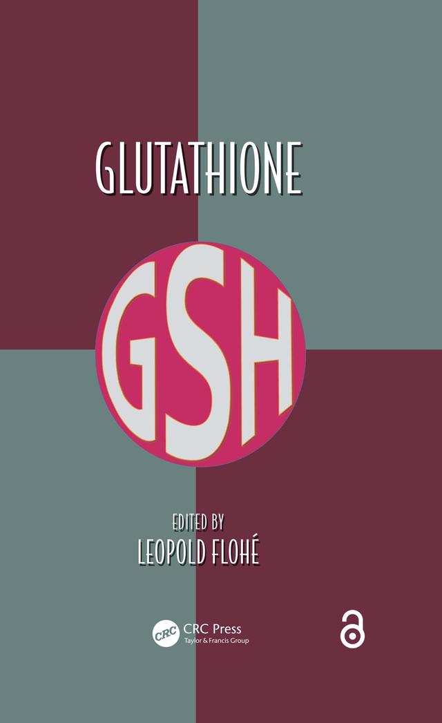 Glutathione by Leopold Flohe