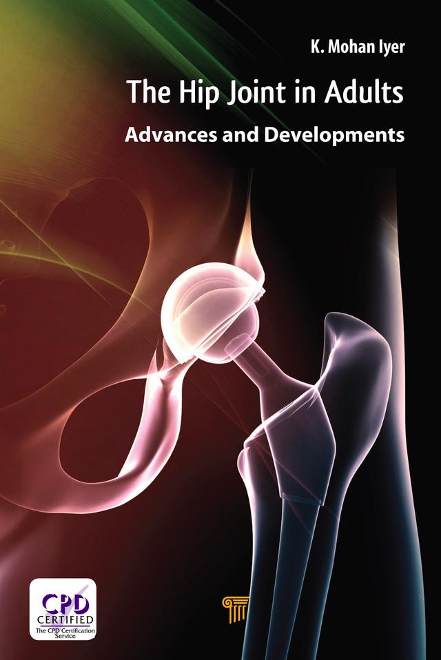 Hip Joint in Adults by K. Mohan Iyer