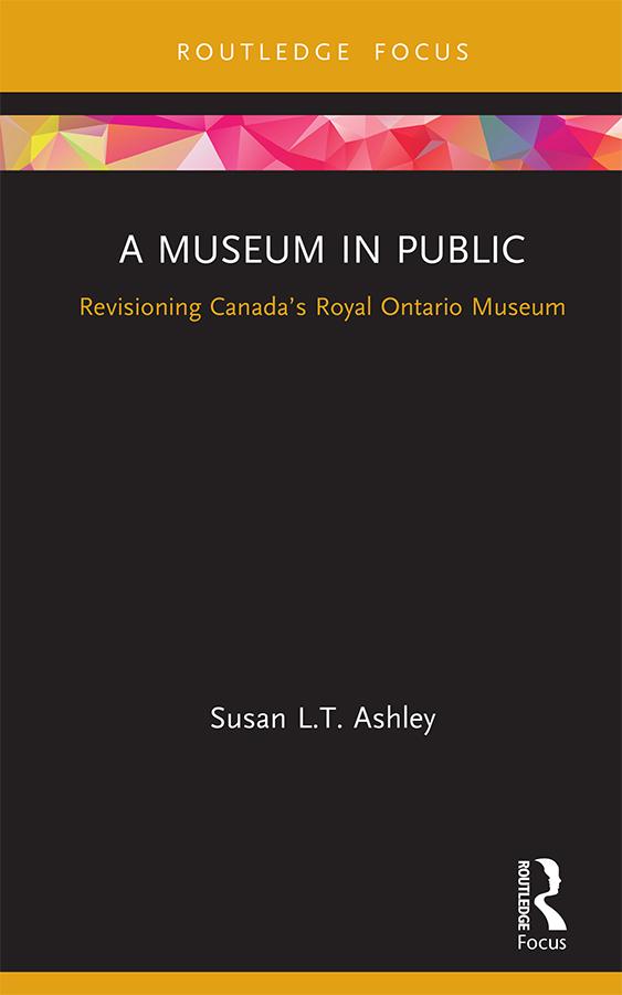 A Museum in Public by Susan L.T. Ashley