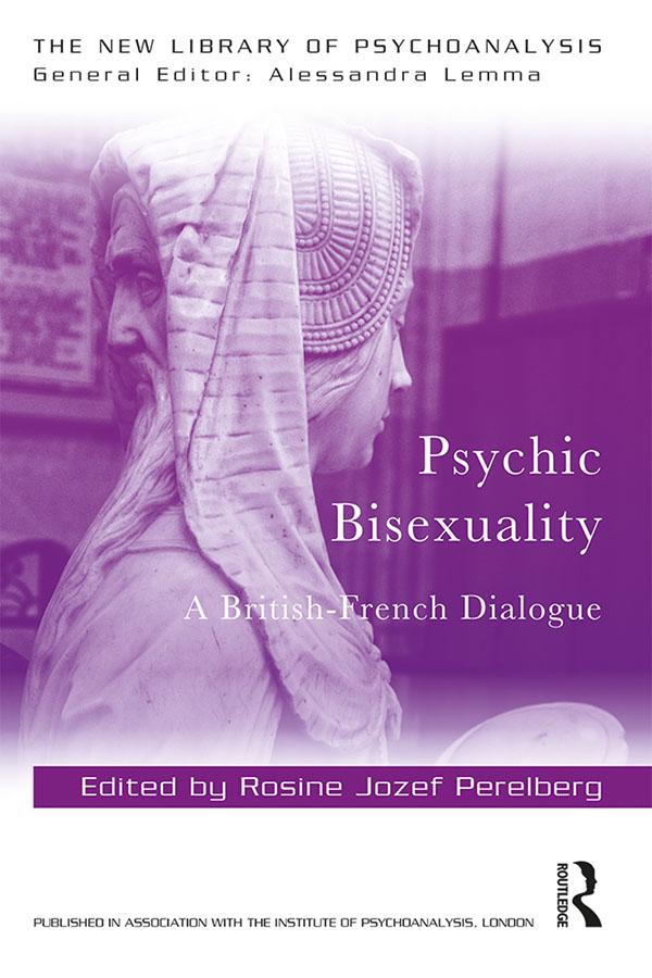 Psychic Bisexuality by Rosine Jozef Perelberg