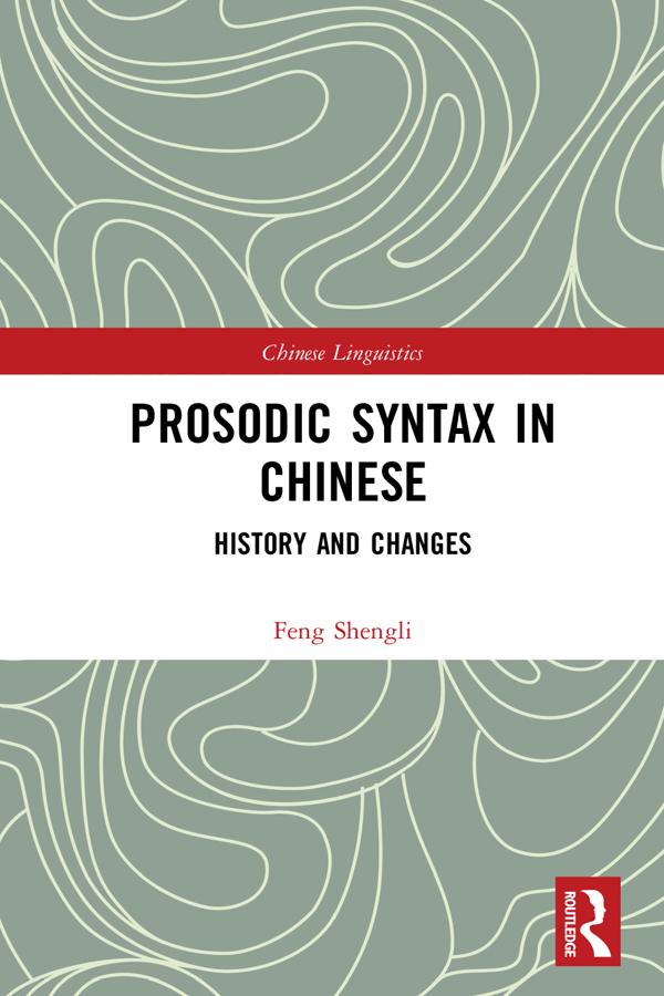 Prosodic Syntax in Chinese by Feng Shengli
