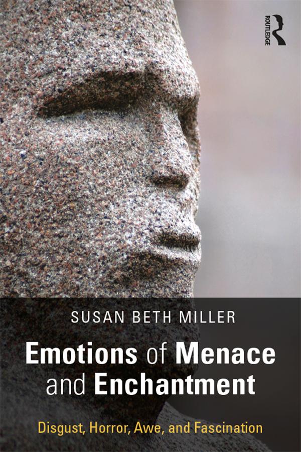 Emotions of Menace and Enchantment by Susan Beth Miller