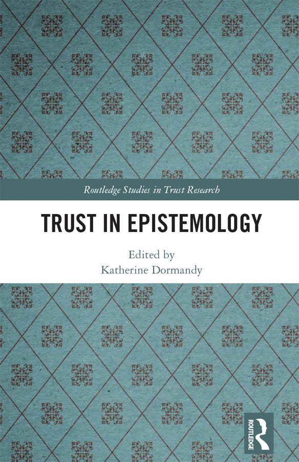 Trust in Epistemology by Katherine Dormandy