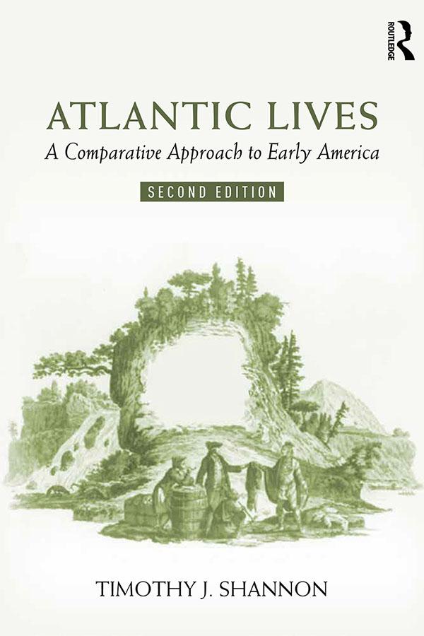 Atlantic Lives by Timothy Shannon