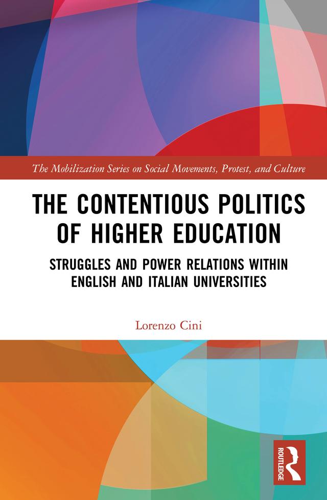 The Contentious Politics of Higher Education by Lorenzo Cini