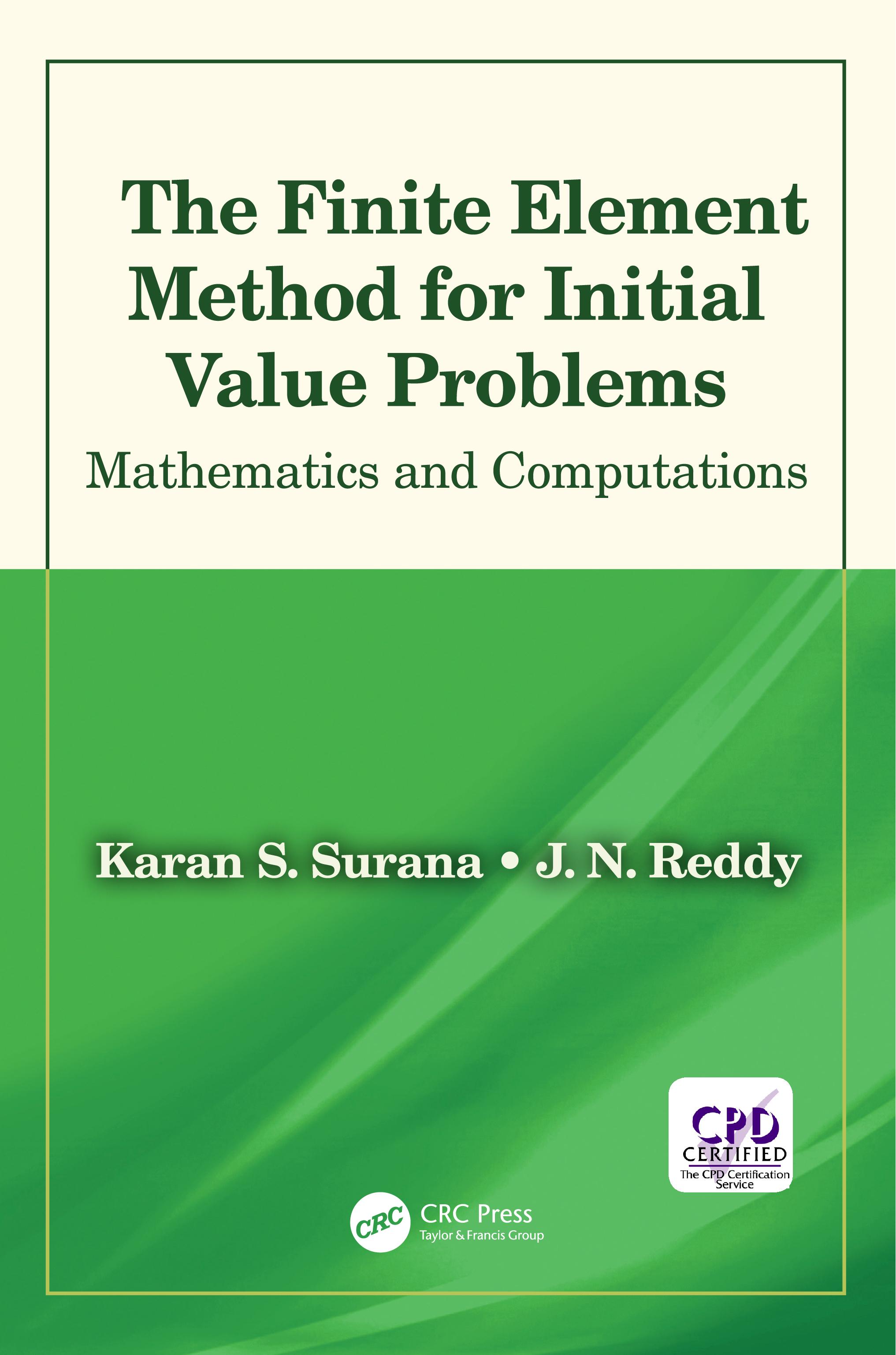 The Finite Element Method for Initial Value Problems