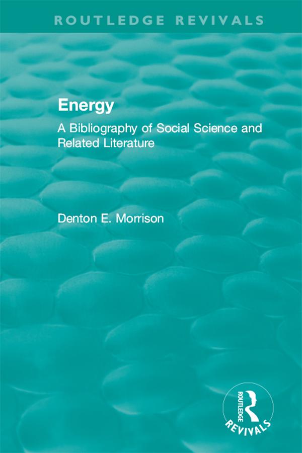 Routledge Revivals: Energy (1975) by Denton Morrison