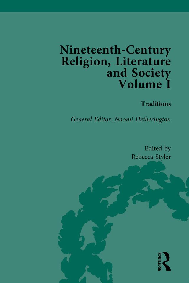 Nineteenth-Century Religion, Literature and Society by Rebecca Styler