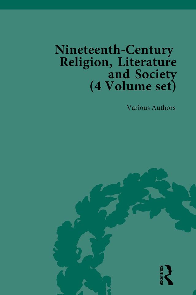 Nineteenth-Century Religion, Literature and Society by Angharad Eyre, Clare Stainthorp, Naomi Hetherington, Rebecca Styler, Richa Dwor