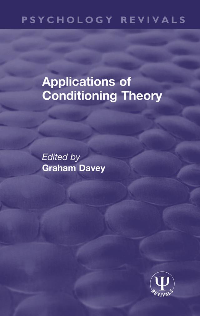 Applications of Conditioning Theory by Graham Davey