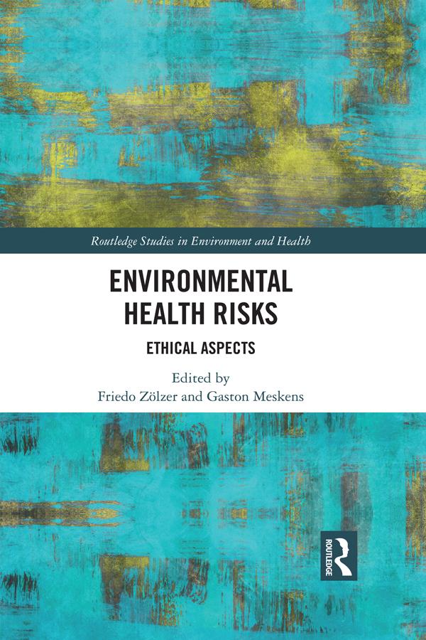 Environmental Health Risks by Friedo Zölzer, Gaston Meskens