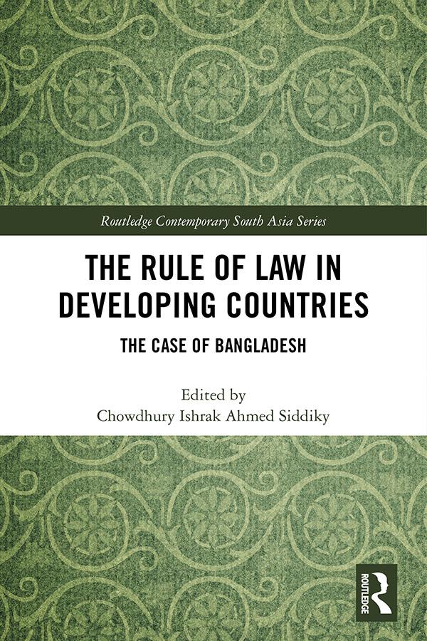 The Rule of Law in Developing Countries by Chowdhury Ishrak Ahmed Siddiky