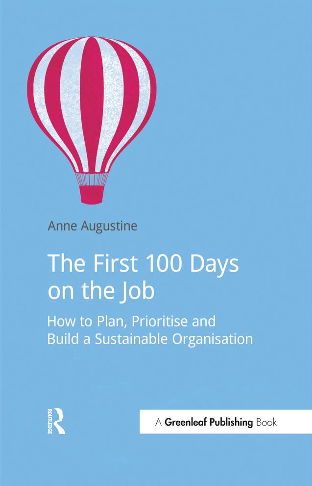 The First 100 Days on the Job by Anne Augustine
