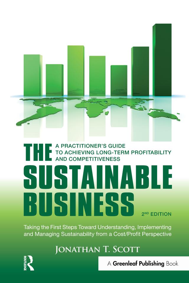 The Sustainable Business by Jonathan T. Scott