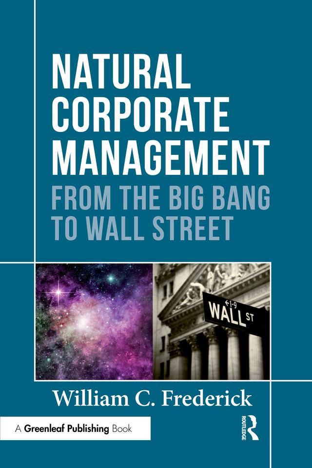 Natural Corporate Management by William C. Frederick