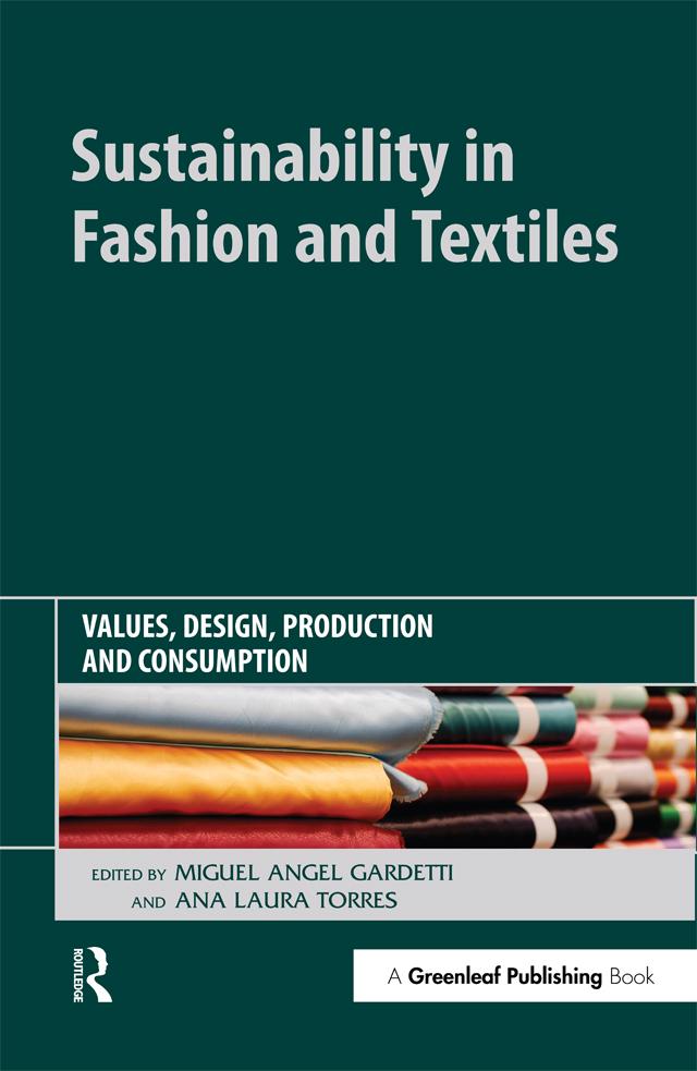 Sustainability in Fashion and Textiles by Ana Laura Torres, Miguel Angel Gardetti