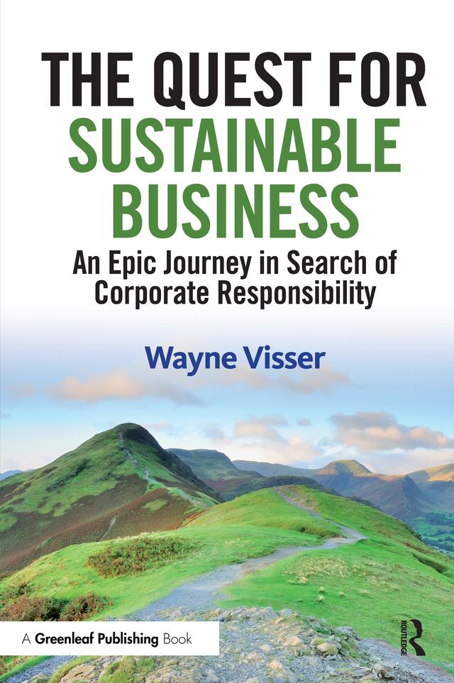 The Quest for Sustainable Business by Wayne Visser