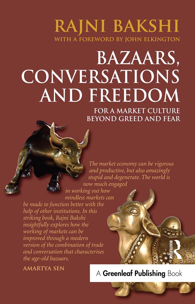 Bazaars, Conversations and Freedom by Rajni Bakshi