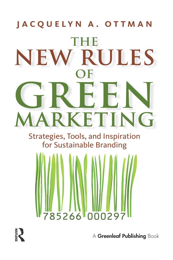 The New Rules of Green Marketing by Jacquelyn Ottman